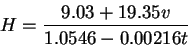 \begin{displaymath}H = \frac{9.03 + 19.35 v}{1.0546 - 0.00216 t} \end{displaymath}